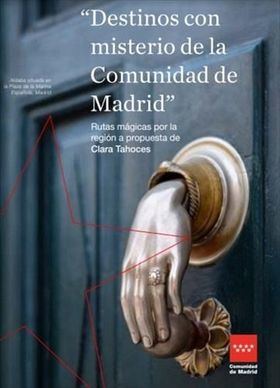 La 'Guía Mágica' de la Comunidad de Madrid propone nuevas rutas llenas de misterio, a sugerencia de Clara Tahoces