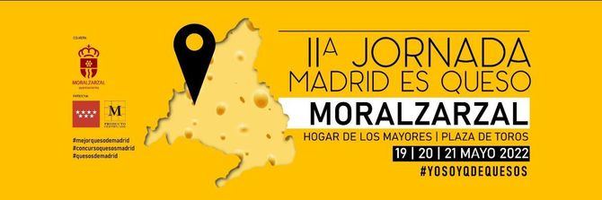 Moralzarzal acoge la II Jornada de 'Madrid es Queso', con el objeto de promocionar los quesos de calidad de la región