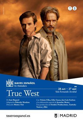 'True West' es una producción de Octubre Producciones, Tanttaka Teatroa y Bitò. 