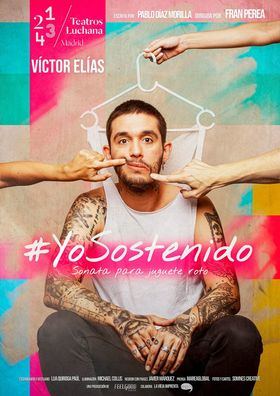 El actor Víctor Elías desnuda su alma en el montaje teatral ‘#YoSostenido’, bajo la dirección de Fran Perea