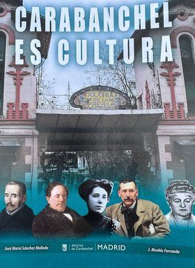 El libro 'Carabanchel es cultura' repasa los monumentos y vínculos literarios del distrito, en sus casi 250 páginas