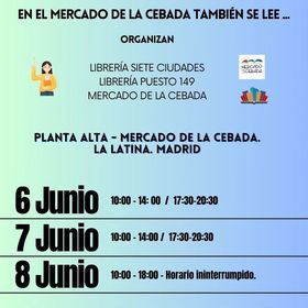 El Mercado de la Cebada celebra su 'Feria del Libro' con la organización de unas jornadas literarias, del 6 al 8 de junio