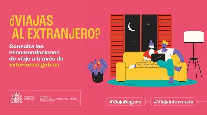 La campaña se centra en informar sobre las recomendaciones de viaje que el Ministerio tiene a disposición en su página web y el registro de viajeros, una herramienta para facilitar la atención en caso de emergencia.