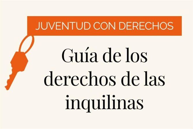 Llega la Guía de arrendatarios del Injuve, con herramientas para que los jóvenes conozcan sus derechos y protegerles de abusos