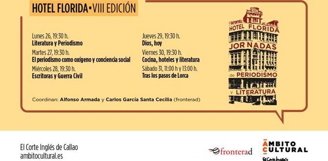 Ámbito Cultural de El Corte Inglés presenta, del 26 al 31 de enero, la VIII edición de las jornadas del Hotel Florida con debates, homenajes y tertulias entre periodistas, escritores y profesionales del mundo de la cultura, que tratarán temas de actualidad política, social y cultura.