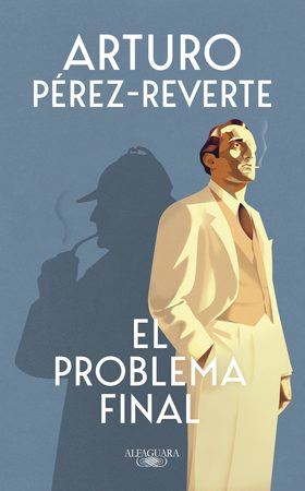 Pérez-Reverte rinde tributo a la figura de Sherlock Holmes en su nueva novela, con un clásico enigma de habitación cerrada