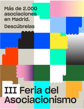 El Ayuntamiento de Madrid celebrará este viernes, 12 de noviembre, la III Feria del Asociacionismo