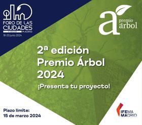 El Foro de las Ciudades de Madrid amplía hasta el próximo 1 de abril la fecha límite para recibir candidaturas a la segunda edición del Premio Árbol.