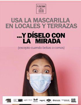 El ocio madrileño recuerda a sus clientes la importancia del uso de la mascarilla en bares y restaurantes