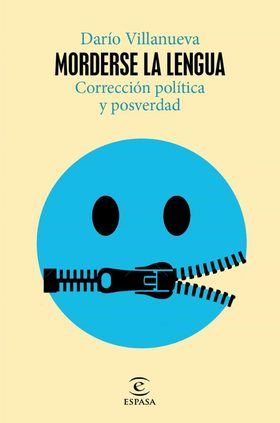 Darío Villanueva: 'el problema con lo políticamente correcto es confundir feminismo y gramática'