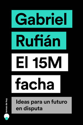 El libro de Rufián, publicado por Temas de hoy, se pondrá a la venta el próximo 8 de septiembre.