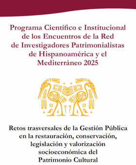 La cita ha abordado de manera trasversal y moderna el Patrimonio Cultural en torno a cuatro mesas de diálogo.