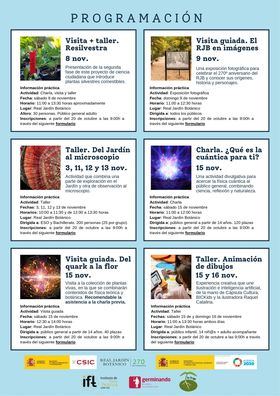 Todas las actividades son gratuitas, pero requieren inscripción previa a través de un formulario para cada una de ellas.